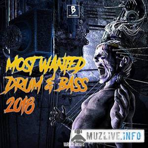 Most Wanted Drum and Bass 2018