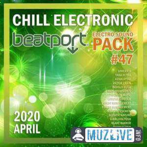 Beatport Chill Electronic: Sound Pack #47