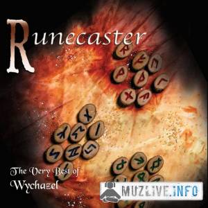 Wychazel - Runecaster. The Very Best of Wychazel (MP3)