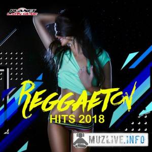 Reggaeton Hits 2018