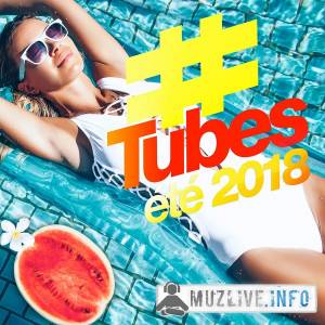 Tubes Ete 2018 (MP3)