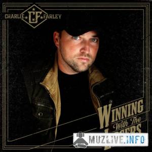Charlie Farley - Winning With The Losers MP3 2018