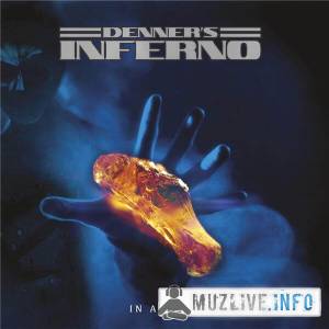Denner's Inferno - In Amber