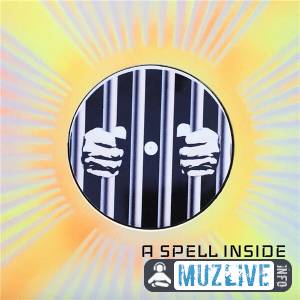 A Spell Inside - Frei Sein 2020 (MP3)