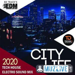 City Life: Tech House Electro Sound MP3 2020