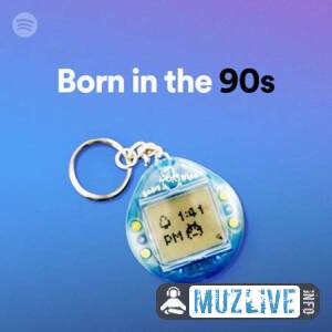 Born in the 90s