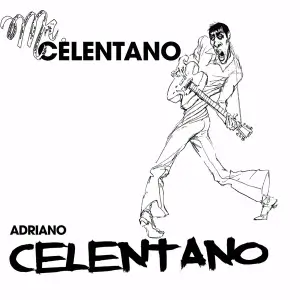Adriano Celentano - Mr. Celentano