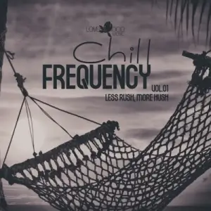 Chill Frequency, Vol.01 Chill Frequency, Vol.01