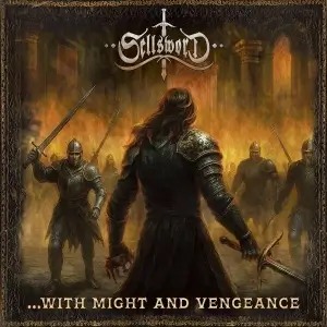 Sellsword - ...With Might and Vengeance