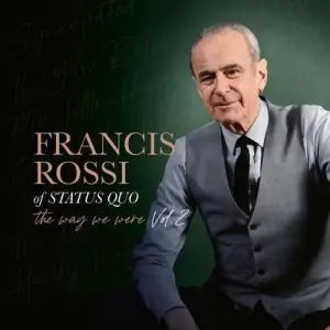 Francis Rossi (Status Quo) - The Way We Were Vol. 2 (MP3)