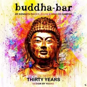 Buddha-Bar - Thirty Years Buddha-Bar - Thirty Years