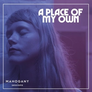 Alice Phoebe Lou - A Place Of My Own [Mahogany Sessions]