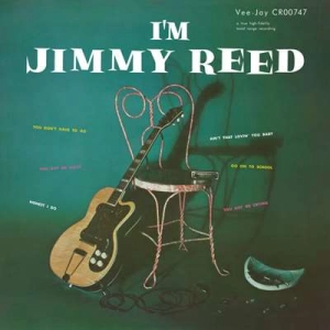 Jimmy Reed - I’m Jimmy Reed (Remastered 2024] (1958/2024)