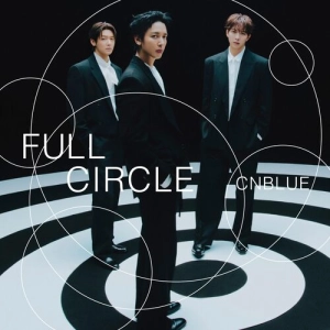 Cnblue - Full Circle Cnblue - Full Circle