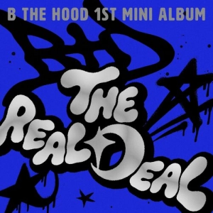 B The Hood - The Real Deal B The Hood - The Real Deal