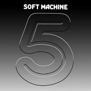 Soft Machine - Fifth [Remastered 2006] (1972/2006) (FLAC)