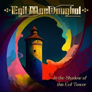 Egil MacDoughal - In The Shadow Of This Evil Tower (MP3)