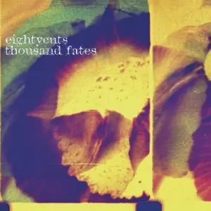 Eightycuts - Thousand Fates (MP3)
