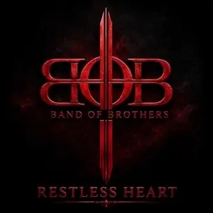 Band Of Brothers - Restless Heart Band Of Brothers - Restless Heart