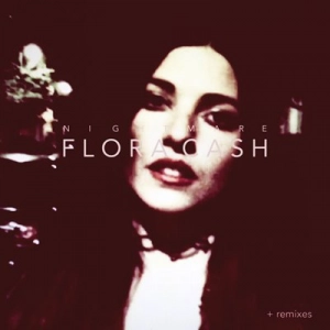 Flora Cash - Nightmare +RemixesА