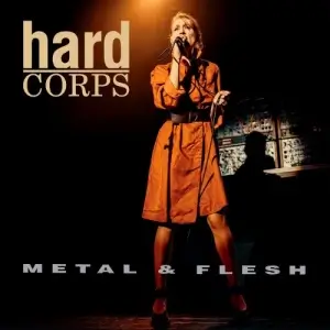 Hard Corps - Metal & Flesh [Compilation] (1990/2026)
