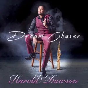 Harold Dawson - Dream Chaser Harold Dawson - Dream Chaser