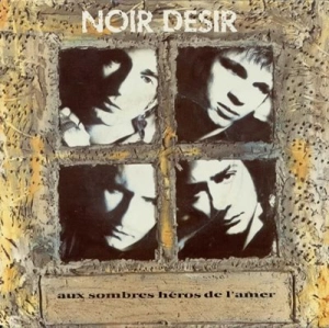 Noir Désir - Compilation (1987-2023) (MP3)