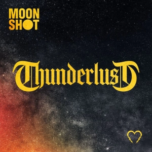 Moon Shot - Thunderlust