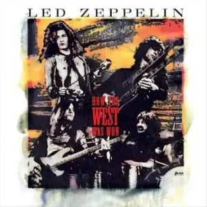 Led Zeppelin - How The West Was Won [2018 Remastered, 24-bit Hi-Res]