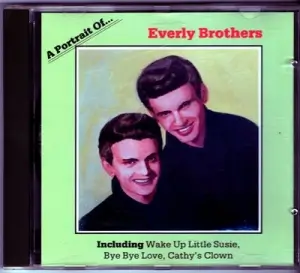 The Everly Brothers - A Portrait Of... The Everly Brothers The Everly Brothers - A Portrait Of... The Everly Brothers