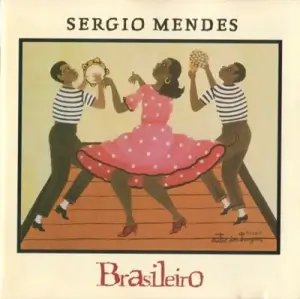 Sergio Mendes - Brasileiro Sergio Mendes - Brasileiro