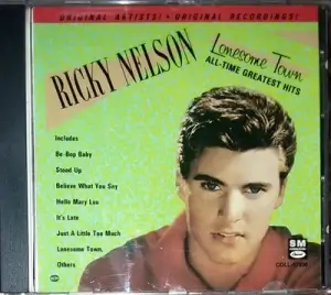 Ricky Nelson - Lonesome Town • All-Time Greatest Hits Ricky Nelson - Lonesome Town • All-Time Greatest Hits