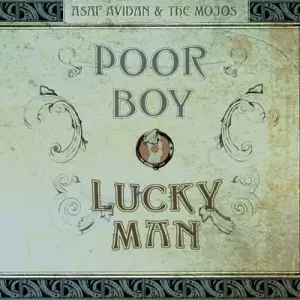 Asaf Avidan & The Mojos - Poor boy / lucky man Asaf Avidan & The Mojos - Poor boy / lucky man