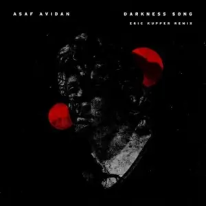 Asaf Avidan - Darkness song [eric kupper remix]