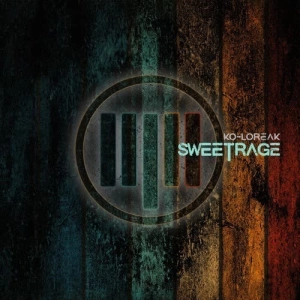Sweet Rage - KO-LOREAK Sweet Rage - KO-LOREAK
