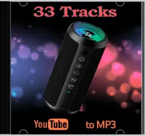 YouTube to MP3 by 33 Tracks [Vol. 1, 2, 3, 4, 5UA] (2026) (MP3)