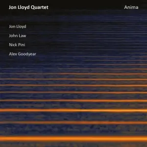 Jon Lloyd Quartet - Anima Jon Lloyd Quartet - Anima