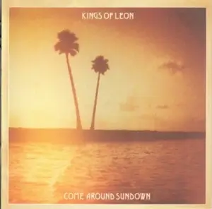 Kings Of Leon - Come Around Sundown [Expanded Edition]