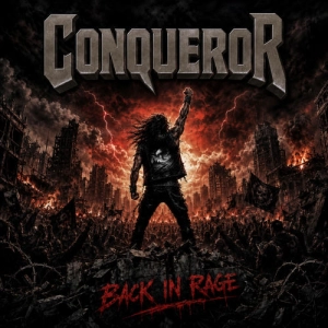 Conqueror - Back In Rage