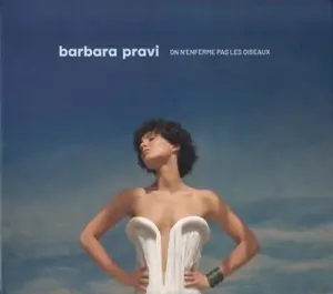 Barbara Pravi - On n’enferme pas les oiseaux