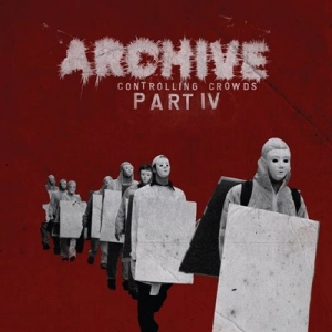 Archive - Controlling Crowds [Part IV] (FLAC)