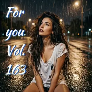 For you (Vol. 163) For you (Vol. 163)