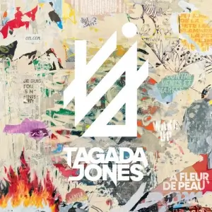 Tagada Jones - À fleur de peau